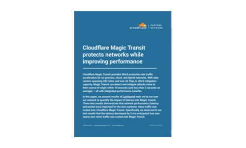 Cloudflare Magic Transit protects networks while improving performance