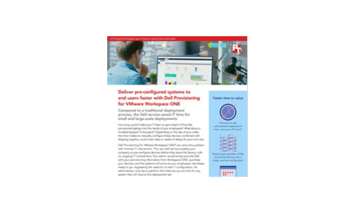 Deliver pre-configured systems to end users faster with Dell Provisioning for VMware Workspace ONE