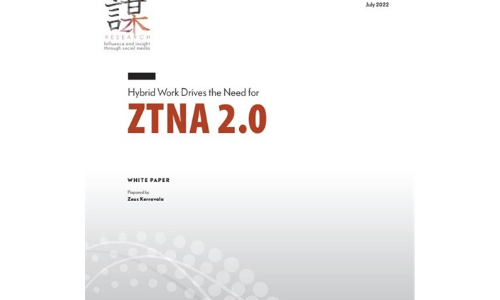 Hybrid Work Drives the Need for ZTNA 2.0