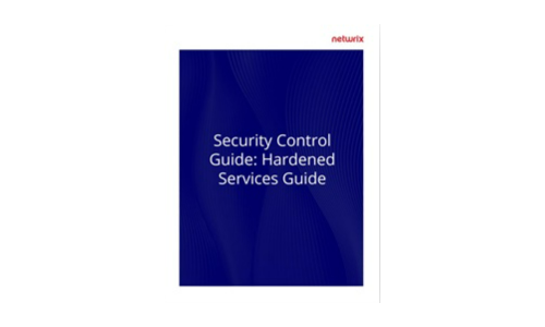 Security Control Guide: Hardened Services Guide